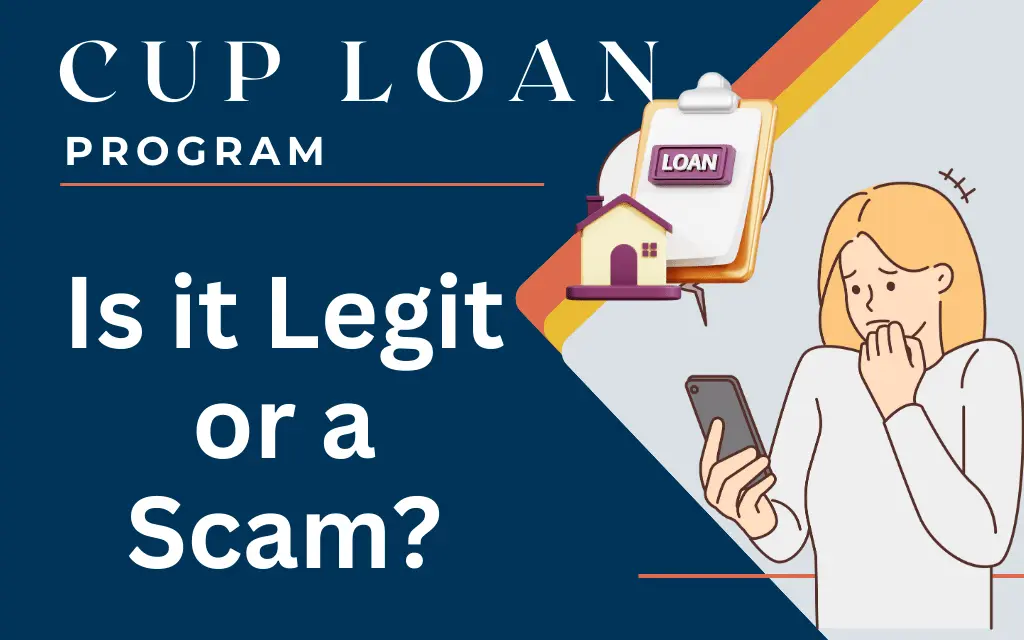 cup loan program legit or scam