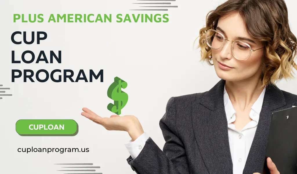 Plus American Savings CUP Loan Program